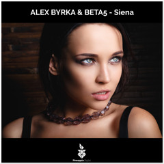 PD210 Alex Byrka & Beta5 - Siena [Pineapple Digital] Out now!