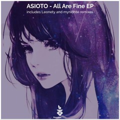 PD204 Asioto - All Are Fine (myni8hte Remix)