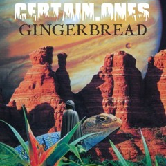 GINGERBREAD | PUMA SIMONE • FERAL SERGE • BOBBY CRAVES • CLANARCHY
