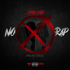 Young Deion - No Rap (prod. 1K)