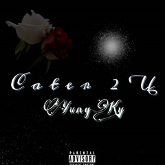 Cater 2 U Remix