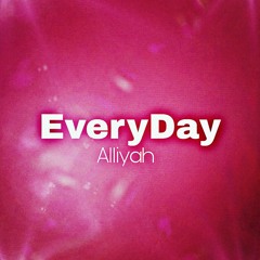 Everyday (Prod.RellyMade x SB)