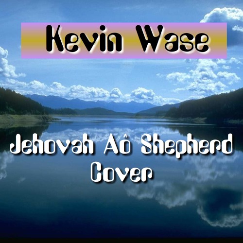 Jehova Ao Shepherd ( Cover )Anderson Smith