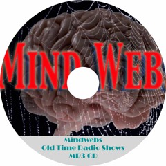 Mindwebs: Beyond The Wall Of Sleep Old Time Radio Show