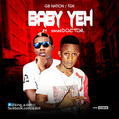 Baby yeh _ A Dot Ft small DOCTOR