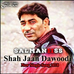 Shahjan Dawoodi - Yaad e Tara Dil Ma Da - Balochi New Best Song 2018