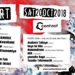 Live at OHM, Contact Tokyo 2018.10.20.Sat