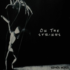 Sophos Moros - On The Strings