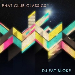 Phat Club Classics