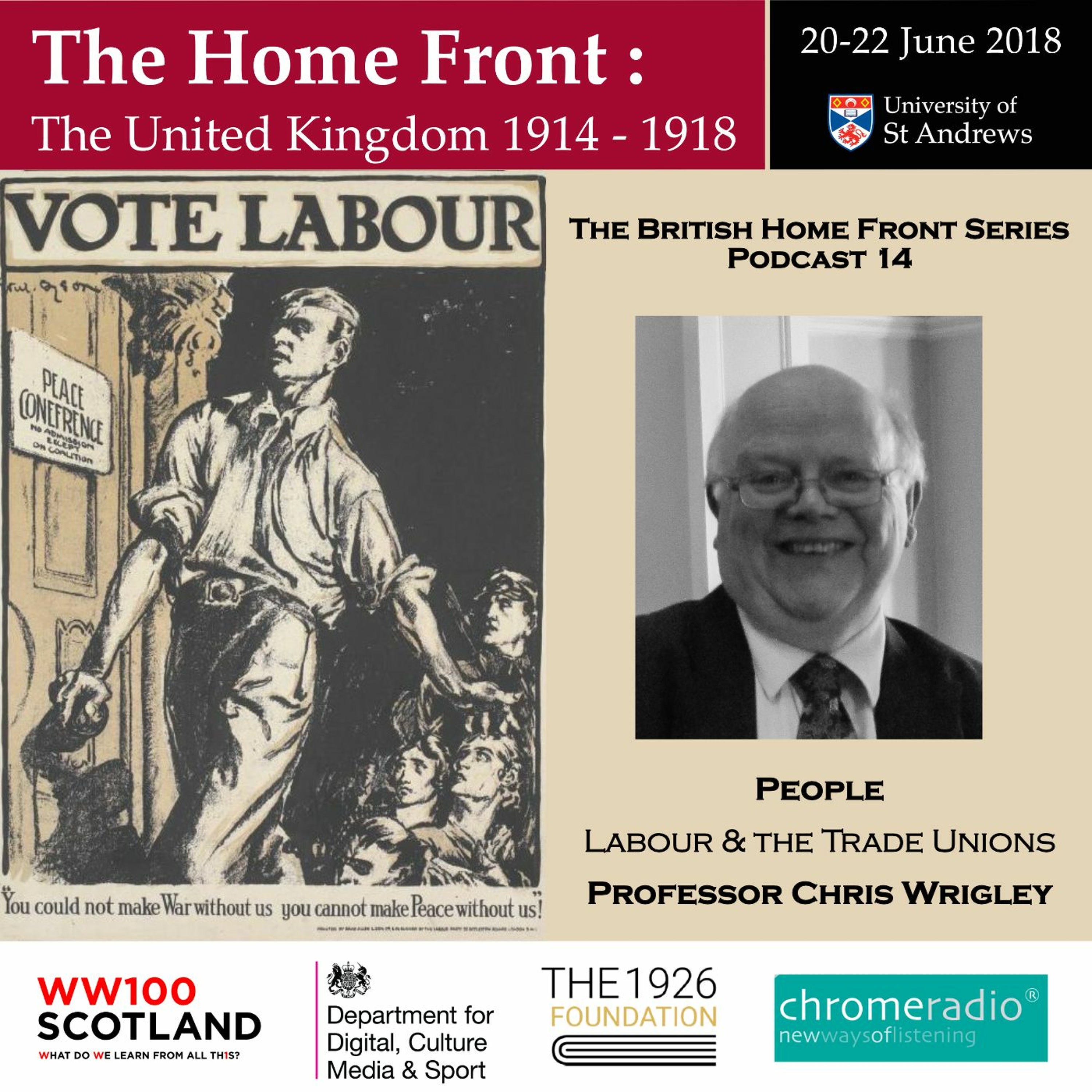THE BRITISH HOME FRONT 14 | Labour and the Trade Unions - Chris Wrigley