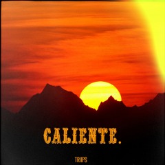TRIIP$ - CALIENTE (Audio)