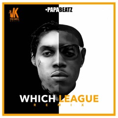 Which League (DJ Paparazzi Remix)