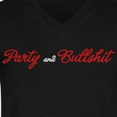 Party And Bullshit (by S.L.A.)