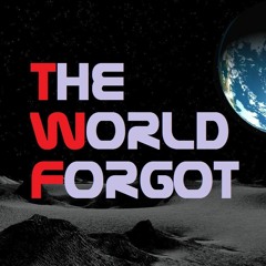 The World Forgot - Episode 146