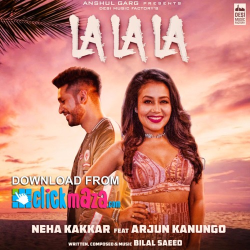 Stream ROKE RAHAT || La La La - Neha Kakkar ft. Arjun Kanungo||Bilal Saeed  (Old Version) by dedicated we | Listen online for free on SoundCloud