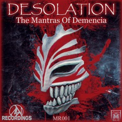 Desolation - The Mantras Of Demencia Album Promomix By Man