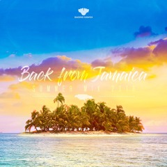 BACK FROM JAMAICA 🇯🇲 - Summer Mixtape 2018