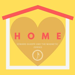 Home - Edward Sharpe & The Magnetic Zeroes (Piano Cover)