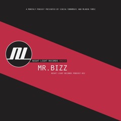 Mr. Bizz - Night Light Records Podcast 032