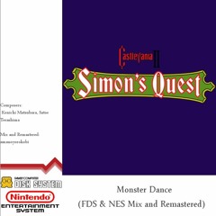Castlevania II: Simon's Quest - Monster Dance (FDS & NES Mix and Remastered)