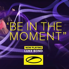 Luke Bond @ ASOT ADE Special 2018 (Armada, Amsterdam)