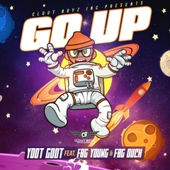 YDOTGDOT "GO UP" FT. FBG YOUNG X FBG DUCK PRODUCED BY MALCOLM FLEX