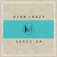 Djon Crazy - SKÙZZ