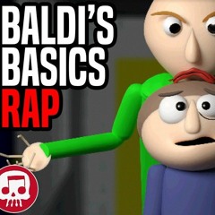 BALDIS BASICS RAP By JT Music | TEACH YOU HOW TO DIE