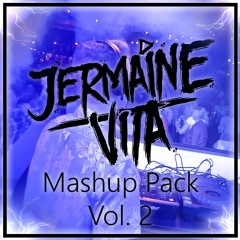 Jermaine Vita I Mashup Pack Vol. 2