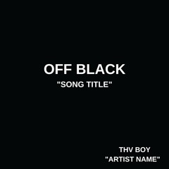 "Off-Black" (Prod. Maccro x Killivn)