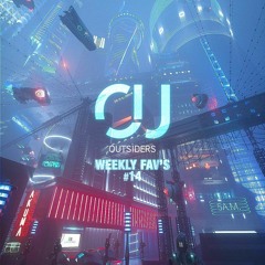 OUTSIDERS WEEKLY FAV'S 14