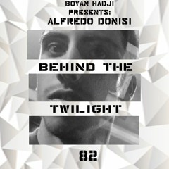Alfredo Donisi - Behind The Twilight #82 Guest Mix@October.2018