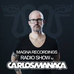 Magna Recordings Radio Show by Carlos Manaça | Presenting “Pushing Beats Vol.2”