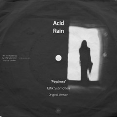 Psychose - Acid Rain