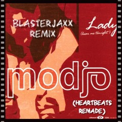 Lady (Blasterjaxx Remix)"Heartbeats Remade"