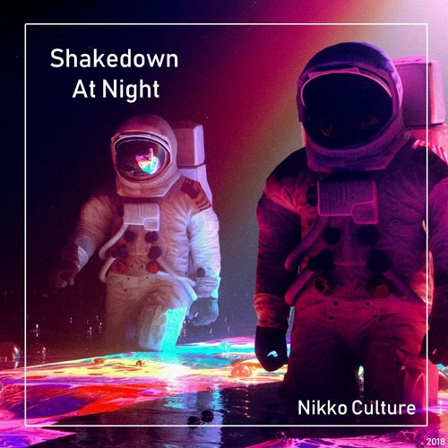Shakedown - At Night (Nikko Culture Remix)