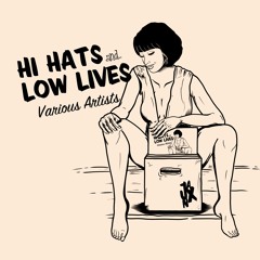 Various Artists - Hi Hats & Low Lives [JANX001]