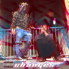 Changes ft. D$auce / prod. smazzebeats