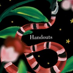 Handouts (Prod. Kye Beatz)