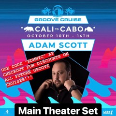 Adam Scott Live From Groove Cruise Cabo 2018 (Main Theater Set)