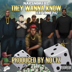 They Wanna Know (feat. Vinnie Paz) [prod. by Nottz]