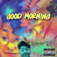 GOODMORNING prod. lilcroc