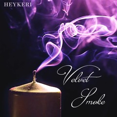 Velvet Smoke (October mix)