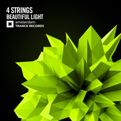 4 Strings - Beautiful Light (Original Mix)