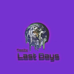 Last Days