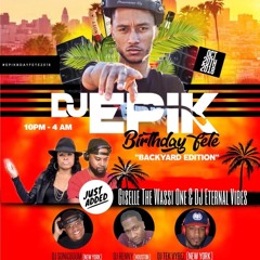 Dj Epik Bithday Fete