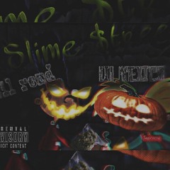 Slime$trEet- lil MexiccoX Lil Read