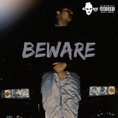 Sonny D. Heavy - Beware (Prod. Premise On The Beat)