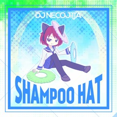 DJ NECOJITA - SHAMPOO HAT