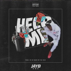 OBE Jayb - Help Me